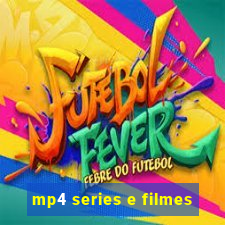 mp4 series e filmes